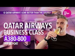Is it still good? Qatar Airways A380 Business Class Trip Report