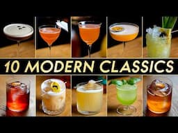 10 Modern Classic Cocktails Everyone Should Know!