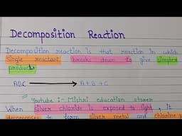 Decomposition reaction | what is decomposition reaction | chemical reactions | class10 science