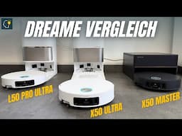 Dreame L50 Pro Ultra vs. X50 Ultra & Master | Alle Unterschiede – Welcher ist der beste Deal?
