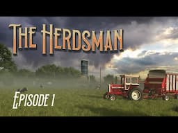 The Herdsman - Episode 1 - Hope isn't Enough