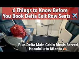 Delta Exit Row Seat Review - Things to Know Before You Book Exit Row + Our Delta Main Cabin Meals