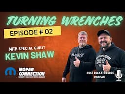 Turning Wrenches - Episode 2 - Kevin Shaw from Mopar Connection Magazine