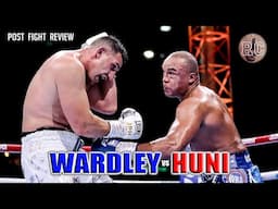 Fabio Wardley vs Justis Huni | Post Fight Review
