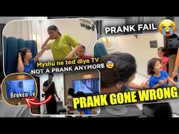 Mysha ne saara prank bigaad dia🤣🤣 prank gone wrong 🤣