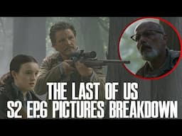 The Last of Us Season 2 Episode 6 Promo Pictures Breakdown (Last of Us Season 2 Ep.6)
