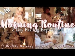 A Healthy Morning Routine for Weight Loss! 3 Day Fasting Experience| WHAT I EAT IN A DAY