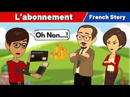 French Story – L’Abonnement | French Conversation for Beginners | CCube Academy