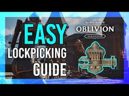 Lockpicking Guide | Elder Scrolls IV: Oblivion Remastered Guide