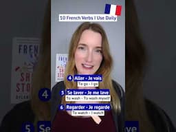10 French Verbs I Use Daily