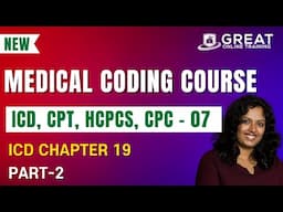 Medical Coding And Billing Tutorials for Beginners | ICD-Chapter19 (Part-2) - 7