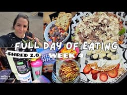 SHRED 2.0 Full DAY of Eating🔥 Week 4 Feels & Weigh In😳