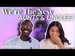 Season 4 EP 8: We're The New "Aunts & Uncles" 😂… Life In Our 30s + Growing Older Gracefully