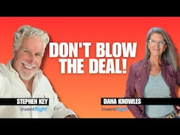 When a company wants to buy your idea, do this next