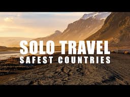 Solo Travel? Here Are the World’s Safest Destinations in 2025 #travel