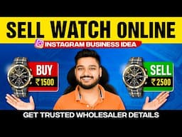 Sell Watch Online | Online Business Ideas 2025 | Social Seller Academy