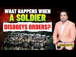 What Happen When A Soldier Disobeys Orders | Are They Punished for Disobeying Lawful Orders