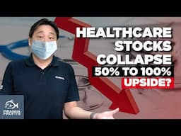 Healthcare Stocks Collapse! 50% to 100% Upside?