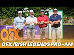 Playing The OFX Irish Legends Pro Am with Jim Gavin