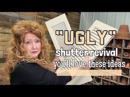 "UGLY" Shutter Revival to Stylish Cottagecore Farmhouse Chic Makeover