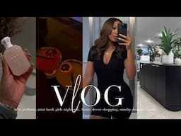 VLOG | IM BACK, NEW PERFUME, GIRLS NIGHT OUT, MINI HAUL, HOME DECOR SHOPPING, SUNDAY DINNER + MORE