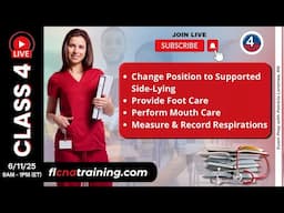 🦶LIVE 4YourCNA Classroom! Class 4 – Positioning, Mouth Care & Foot Health! 🛌