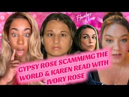 GYPSY ROSE SCAMMING & KAREN READ SAGA #gypsyroseblanchardcase #karenread