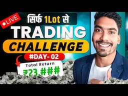 Start Options Trading (Day 2 )| Options Trading Basic To Beginners || Options Trading Challenge