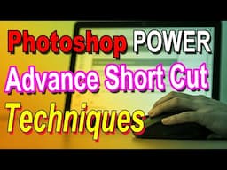Unleash Photoshop Power: Advanced Shortcut Techniques
