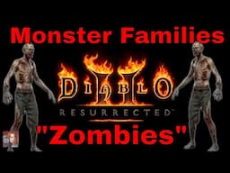D2R Monster Families - Zombies (Hungry Dead, Ghoul, Plague Bearer, Drowned Carcass)