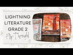 Lightning Literature and Composition Grade 2! Flip-Through!