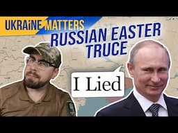 Putin's Fake Ceasefire EXPOSED - The Truth Behind Russia's Latest Move