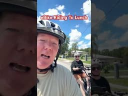 my Favorite eBike Ride… TO LUNCH !!!