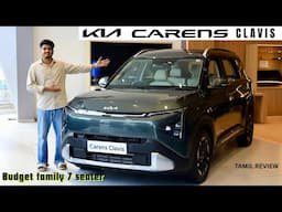 KIA CARENS CLAVIS | LOADED WITH FEATURES & TOP CLASS INTERIOR  | Detailed Tamil Review