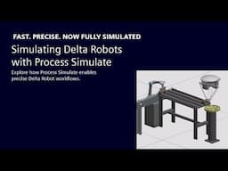Simulating Delta Robots with Process Simulate