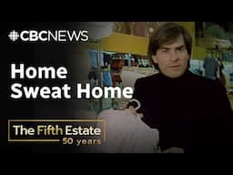 Home Sweat Home (1982) | The Fifth Estate