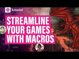 Streamline Your Games with Macros | Roll20 Masterclass