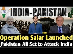 Operation Salar launched against Sindoor |Pakistan to attack India soon| Modi blocks CSS World