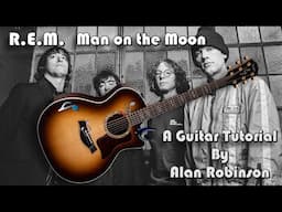 How to play: Man on the Moon by R.E.M. Acoustically (2025 version Ft. Jason on lead etc.)