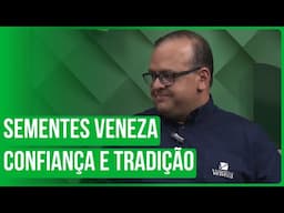 Sementes Veneza: Confiança e tradição