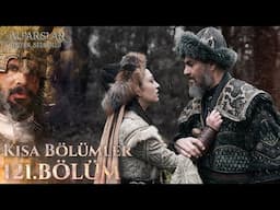 Alparslan: Büyük Selçuklu (Kısa bölümler) 121. Bölüm