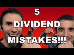 Top 5 Costly Dividend Investing Mistakes to Avoid | Passive Income Tips!