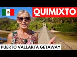 QUIMIXTO! One of Puerto Vallarta’s Best Beaches 🇲🇽