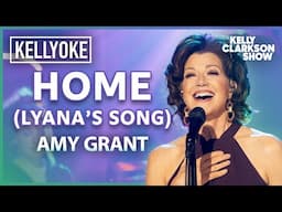 'Home (Lyana's Song)' By Amy Grant | Cameo-oke