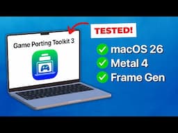 7 HUGE Mac Gaming announcements from WWDC 2025: GPTK 3, Metal 4 and Frame Generation!