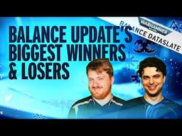 Who are the Big Winners and Losers of the New Warhammer 40k Balance Dataslate?