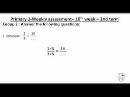 شرح وحل تقييم ماث الصف الثالث الابتدائى - الاسبوع العاشر ( w10 - math Jr.3 ) الترم الثانى 2025/2024