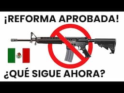 Diputados Aprueban Reforma a Ley de Armas en México - ¿Qué Cambia y qué Sigue Igual?