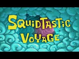 Squidtastic Voyage (Soundtrack)