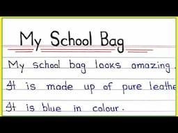 My school bag essay in English || 10 lines essay on my school bag